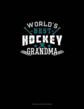 World's Best Hockey Grandma: Cornell Notes Notebook