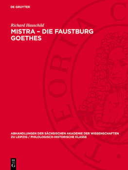 Hardcover Mistra - Die Faustburg Goethes [German] Book