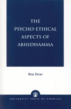 Paperback The Psycho-Ethical Aspects of Abhidhamma Book