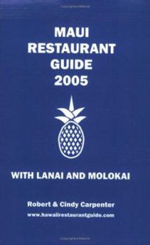 Paperback Maui Restaurant Guide 2005 with Lanai and Molokai Book