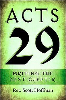 Paperback Acts 29: Writing the Next Chapter Book