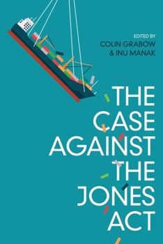 Paperback The Case against the Jones Act Book