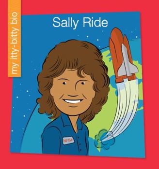 Sally Ride - Book  of the My Itty-Bitty Bio