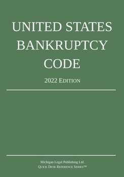 Paperback United States Bankruptcy Code; 2022 Edition Book