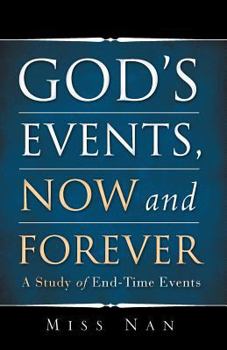 Paperback God's Events, Now and Forever Book