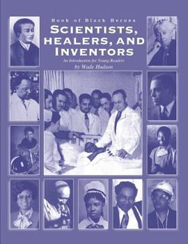 Paperback Scientists, Healers, and Inventors: An Introduction for Young Readers Book