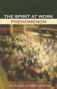 Paperback The Spirit at Work Phenomenon Book