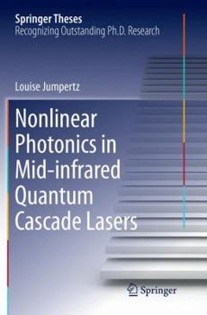 Paperback Nonlinear Photonics in Mid-Infrared Quantum Cascade Lasers Book