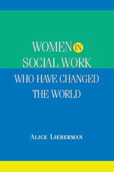 Paperback Women in Social Work Who Have Changed the World Book