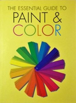 Hardcover Essential Guide to Paint & Color Book