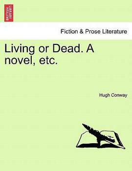 Paperback Living or Dead. a Novel, Etc. Book