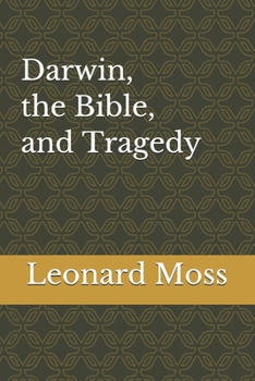 Paperback Darwin, the Bible, and Tragedy Book