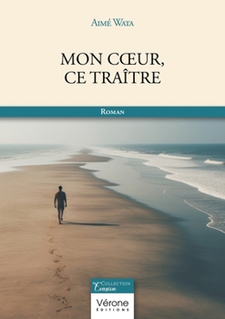 Paperback Mon coeur, ce traître [French] Book