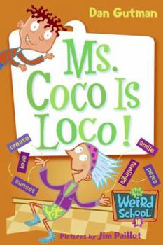 Library Binding My Weird School #16: Ms. Coco Is Loco! Book