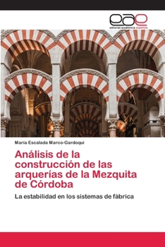 Paperback Análisis de la construcción de las arquerías de la Mezquita de Córdoba [Spanish] Book