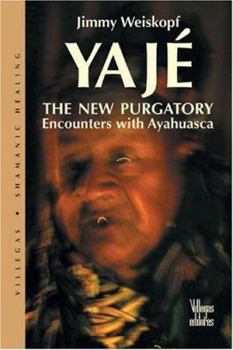 Paperback Yaje: The New Purgatory Book
