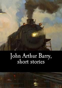 John Arthur Barry, short stories