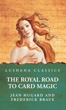Hardcover The Royal Road to Card Magic Book
