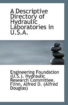 Paperback A Descriptive Directory of Hydraulic Laboratories in U.S.A. Book