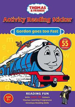 Paperback Gordon Goes Too Fast: Activity Reading Sticker Book