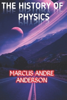Paperback The History of Physics Book