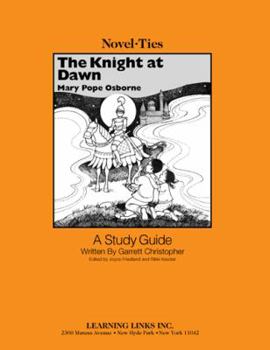 Knight at Dawn: Novel-Ties Study Guide