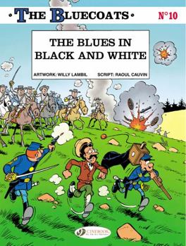 Des bleus en noir et blanc - Book #11 of the Les Tuniques Bleues
