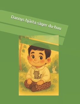 Paperback Dannys hjärta säger du-huu [Swedish] Book