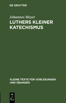 Hardcover Luthers Kleiner Katechismus [German] Book