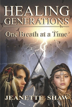 Paperback Healing Generations: One Breath at a Time Book
