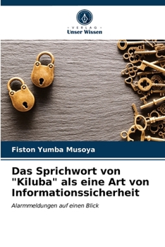 Paperback Das Sprichwort von "Kiluba" als eine Art von Informationssicherheit [German] Book
