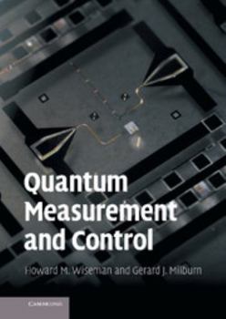 Hardcover Quantum Measurement and Control Book