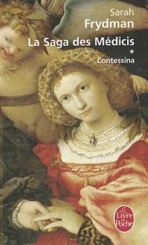 Paperback Contessina: La Saga Des Medicis [French] Book