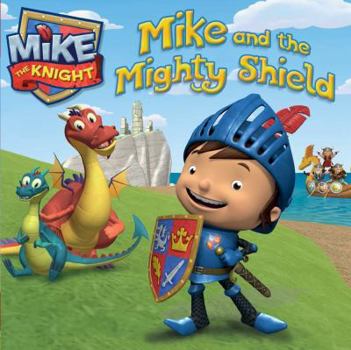 Paperback Mike and the Mighty Shield Book