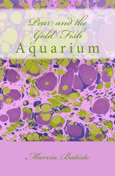 Paperback Pear and the Gold Fish: Aquarium Book