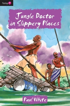Yakobo In Slippery Places - Book  of the Jungle Doctor Picture Fables