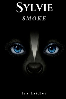 Smoke (The Spectrum of Sylvie)