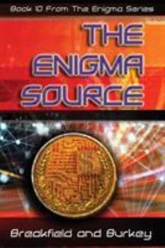 The Enigma Source - Book #10 of the Enigma