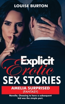 Explicit Erotic Sex Stories: Amelia Surprised: Sent out of Space