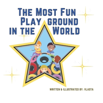 Paperback The Most Fun Playground in the World Book
