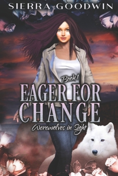 Paperback Werewolves In Sight: Eager For Change Book