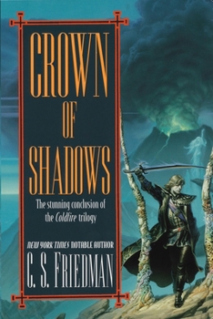 Crown of Shadows - Book #3 of the Coldfire Trilogy