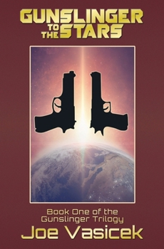 Paperback Gunslinger to the Stars Book