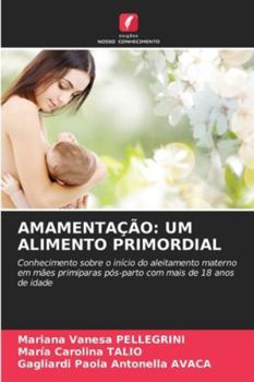 Paperback Amamentação: Um Alimento Primordial [Portuguese] Book