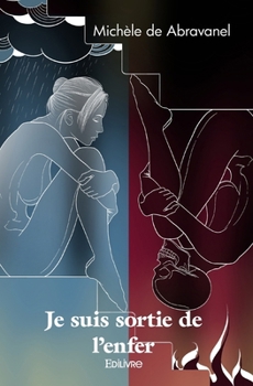 Paperback Je suis sortie de l'enfer [French] Book