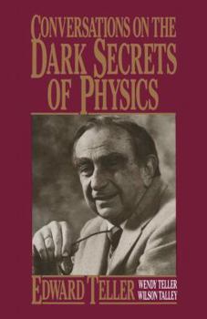 Paperback Conversations on the Dark Secrets of Physics Book