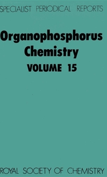 Hardcover Organophosphorus Chemistry: Volume 15 Book