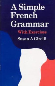 Paperback A Simple French Grammar with Exercises (French Edition) Book