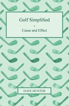 Paperback Golf Simplified - Cause And Effect Book