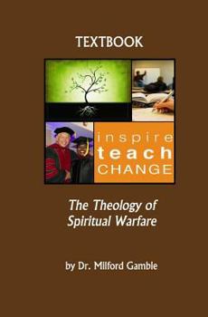 Paperback The Theology of Spiritual Warfare Book